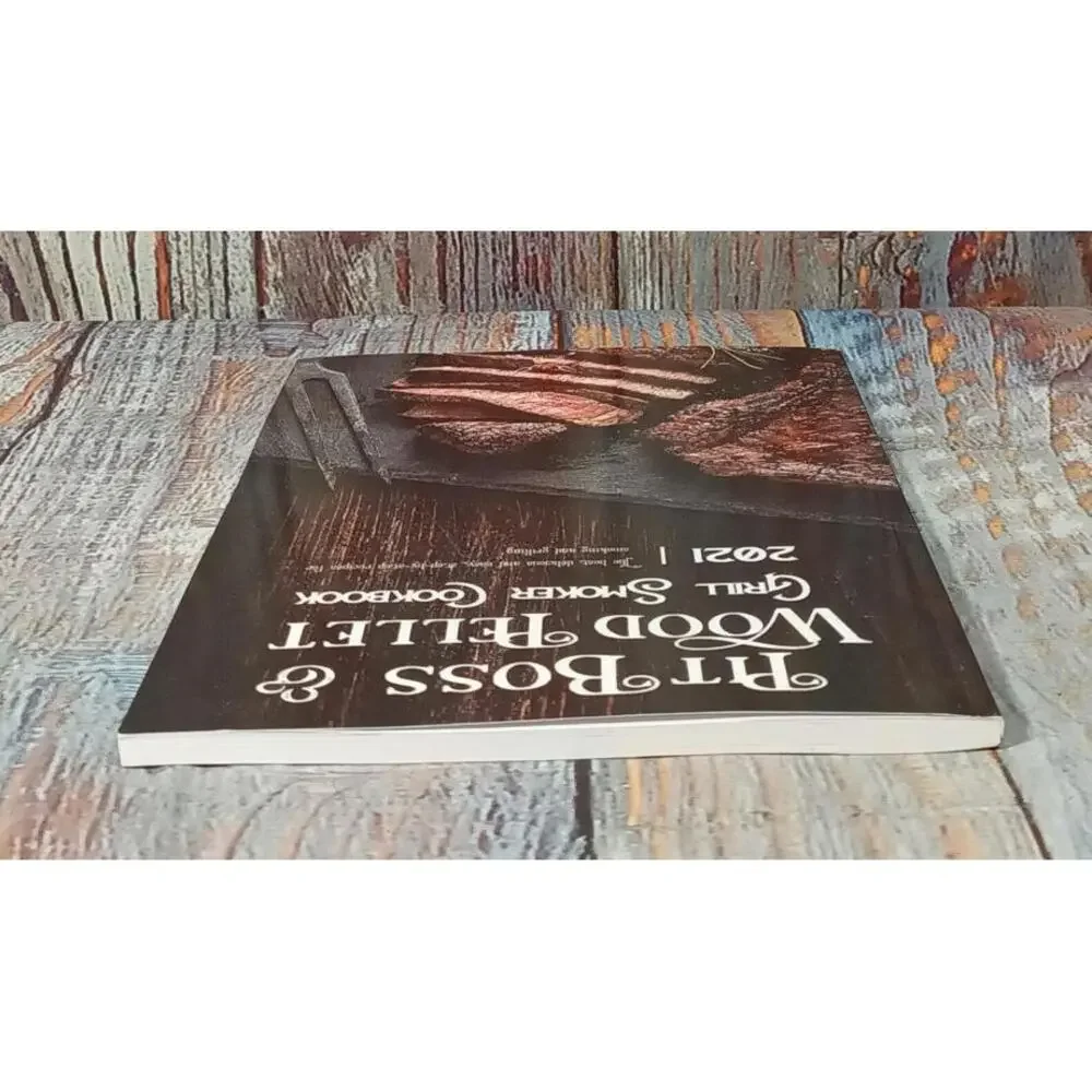 Pit Boss & Wood Pellet Grill Smoker Cookbook‎ 2021 Edition